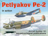 SSP-1181 Петляков Пе-2 в бою. Серия `In Action`,  Squadron/Signal Publications (№181 Petlyakov Pe-2 in Action). На английском языке. Фотографии, схемы, цветные рисунки
